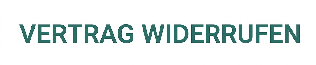 vertrag widerrufen